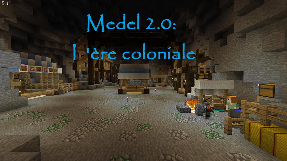 Medel 2.0: l’ère coloniale