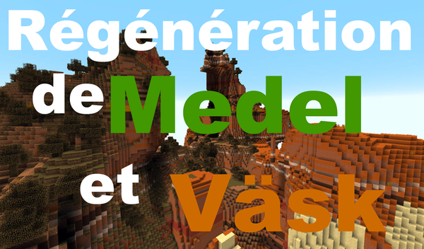 Régénération de Medel et Väsk #3