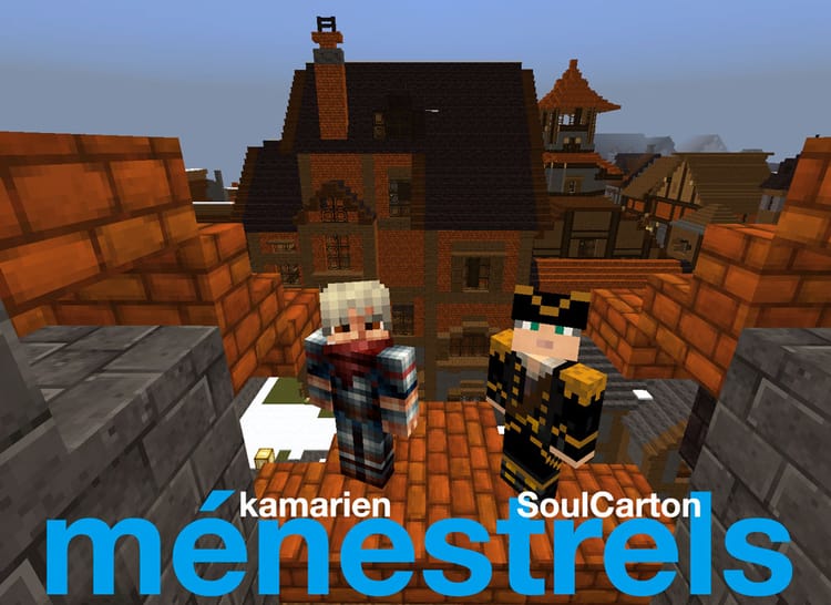 Kamarien et SoulCarton ménestrels